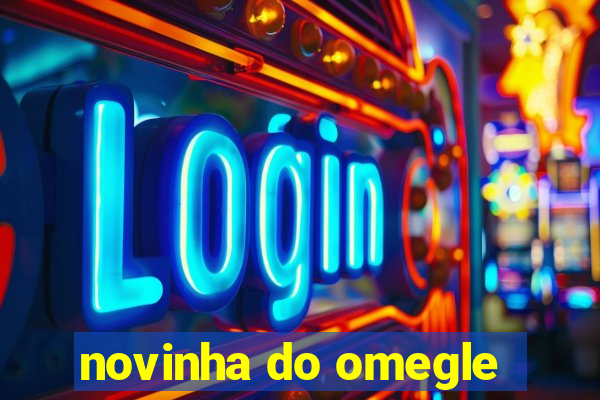 novinha do omegle